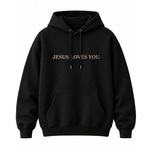 "Jesus Loves You" Hoodie