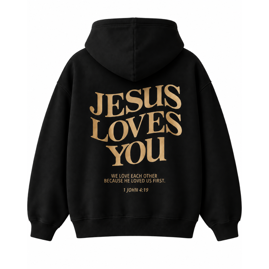 "Jesus Loves You" Hoodie